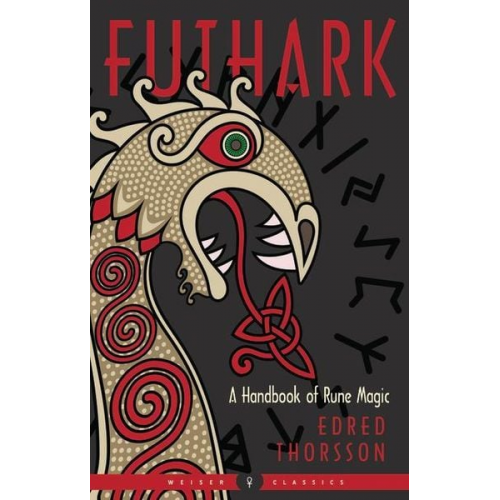 Edred Thorsson - Futhark: A Handbook of Rune Magic, New Edition