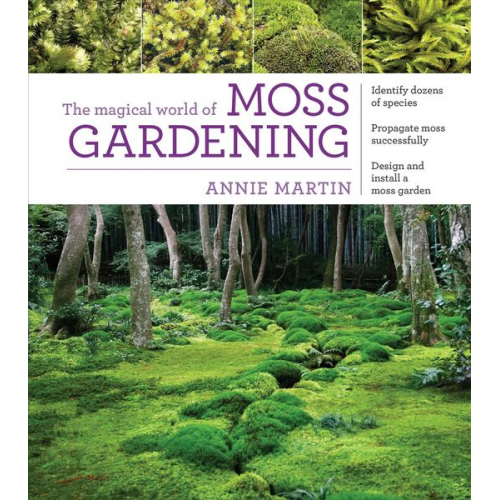 Annie Martin - The Magical World of Moss Gardening