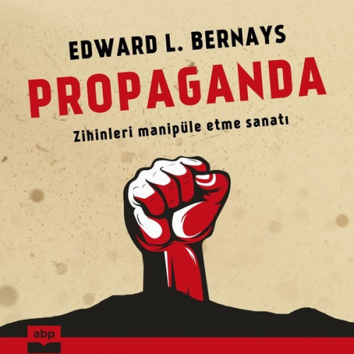 Edward L. Bernays - Propaganda