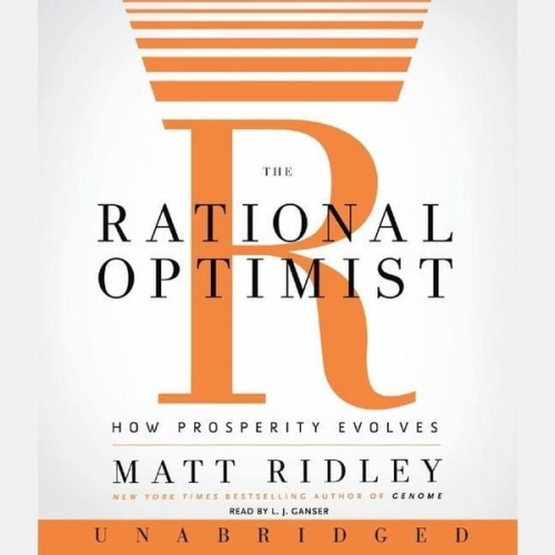 Matt Ridley - The Rational Optimist