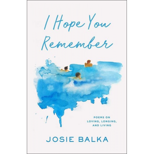 Josie Balka - I Hope You Remember