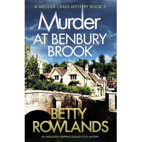 Betty Rowlands - Murder at Benbury Brook