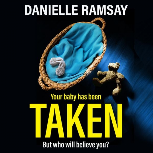 Danielle Ramsay - Your Baby has been taken