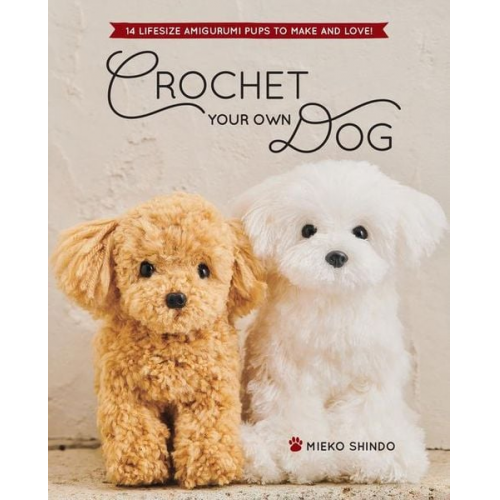 Mieko Shindo - Crochet Your Own Dog