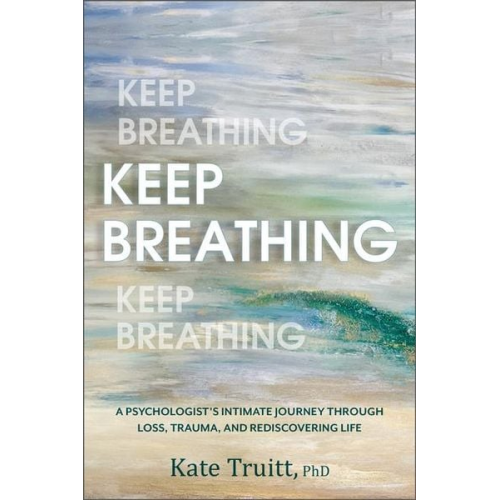 Kate Truitt - Keep Breathing