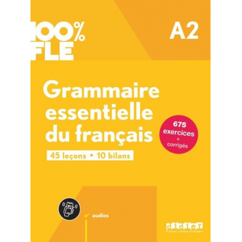 Ludivine Glaud Marion Perrard Muriel Lannier Odile Rimbert Yves Loiseau - 100% FLE - A2 Grammaire essentielle du francais + audio download