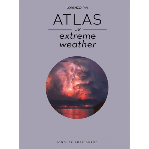 Lorenzo Pini - Atlas of extreme weathers