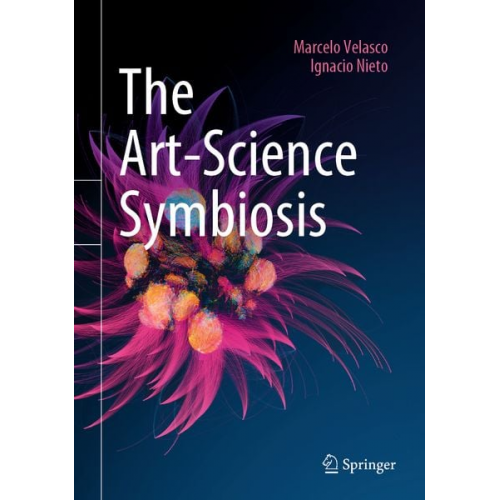 Marcelo Velasco Ignacio Nieto - The Art-Science Symbiosis