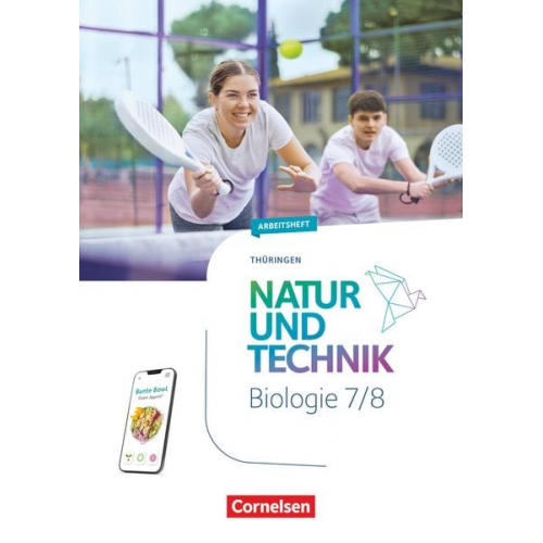 Natur und Technik 7./8. Schuljahr- Biologie Neubearbeitung Thüringen 2025 - Arbeitsheft