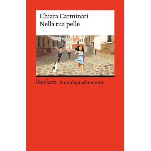 Chiara Carminati - Nella tua pelle. Italienischer Text mit deutschen Worterklärungen. Niveau B1–B2 (GER)