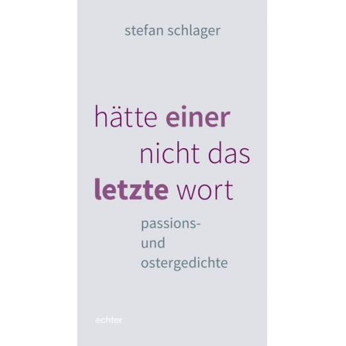 Stefan Schlager - Hätte einer nicht das letzte wort