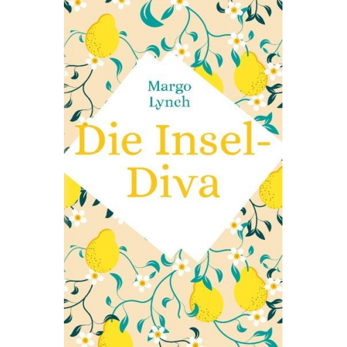 Margo Lynch - Die Insel-Diva