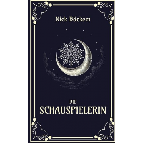 Nick Böckem - Die Schauspielerin