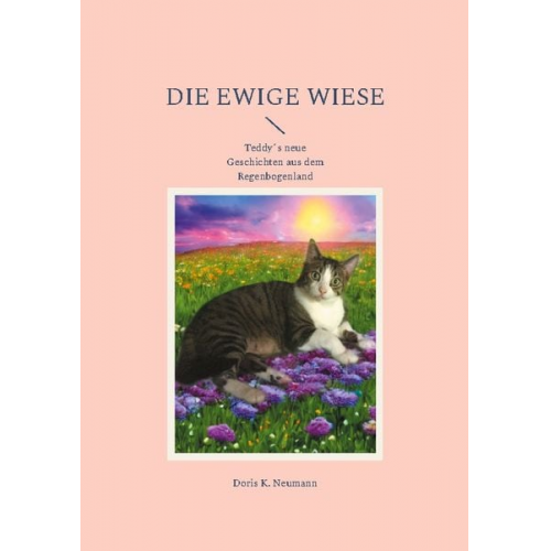 Doris K. Neumann - Die ewige Wiese