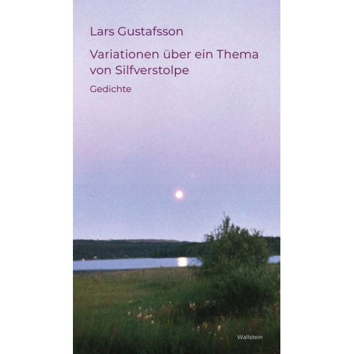 Lars Gustafsson - Variationen über ein Thema von Silfverstolpe