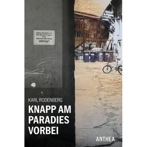 Karl Rodenberg - Knapp am Paradies vorbei