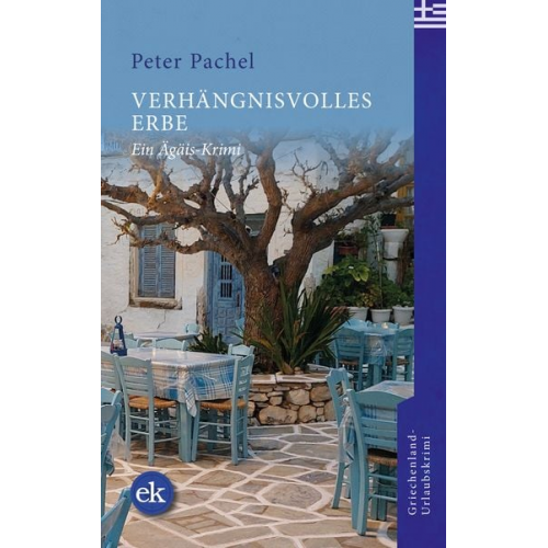 Peter Pachel - Verhängnisvolles Erbe