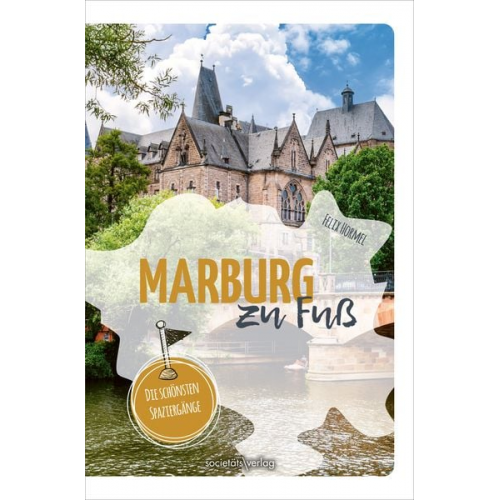 Felix Hormel - Marburg zu Fuß