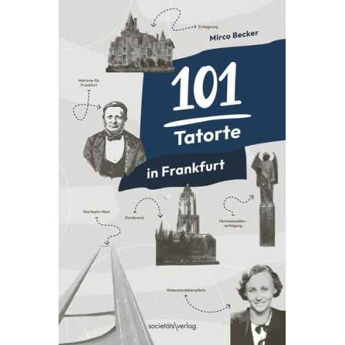 Mirco Becker - 101 Tatorte in Frankfurt