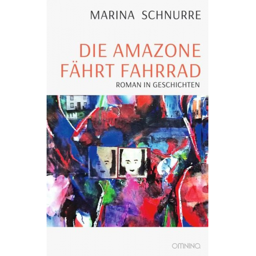 Marina Schnurre - Die Amazone fährt Fahrrad