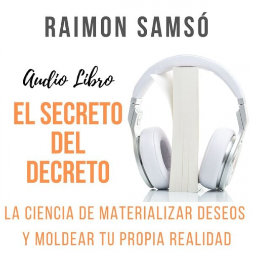 Raimon Samsó - El Secreto del Decreto