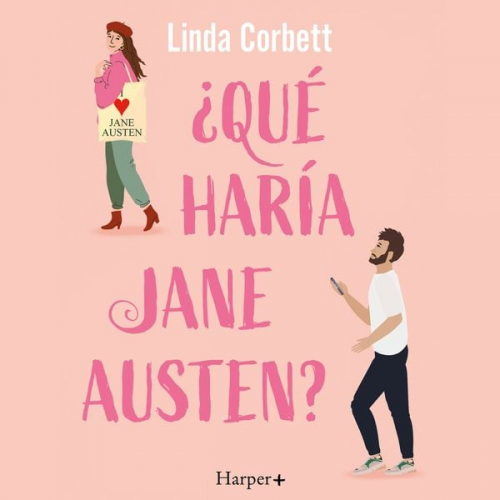 Linda Corbett - ¿Qué haría Jane Austen?