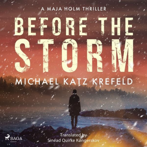 Michael Katz Krefeld - Before the Storm - Intrigue and peril in a remote coastal haven