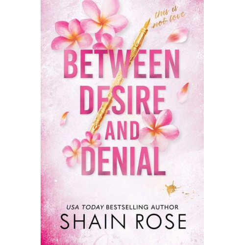 Shain Rose - Between Desire and Denial