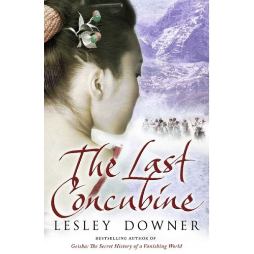 Lesley Downer - The Last Concubine. Lesley Downer