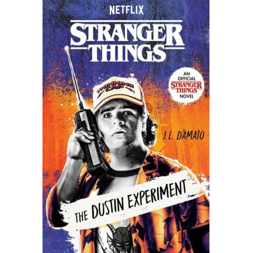 J. L. D'Amato - Stranger Things: The Dustin Experiment