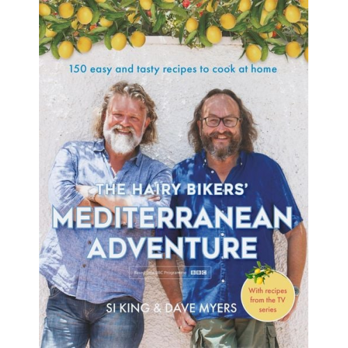 The Hairy Bikers - The Hairy Bikers' Mediterranean Adventure