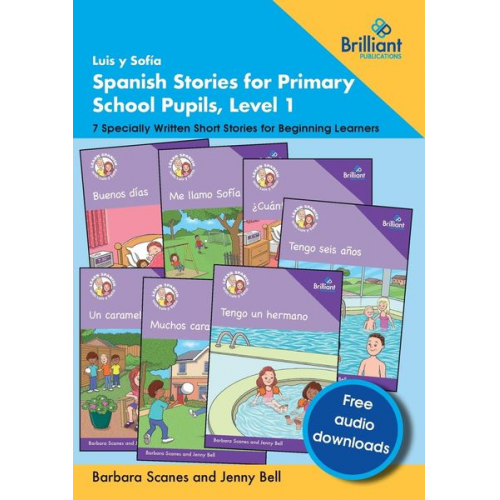 Barbara Scanes Jenny Bell - Luis y Sofía Spanish Stories for Primary School Pupils, Level 1