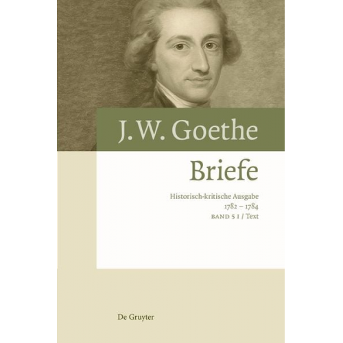 Johann Wolfgang von Goethe: Briefe / Briefe 1782 – 1784