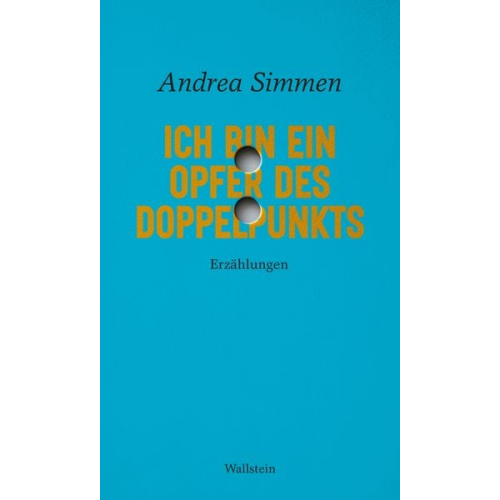 Andrea Simmen - Ich bin ein Opfer des Doppelpunkts