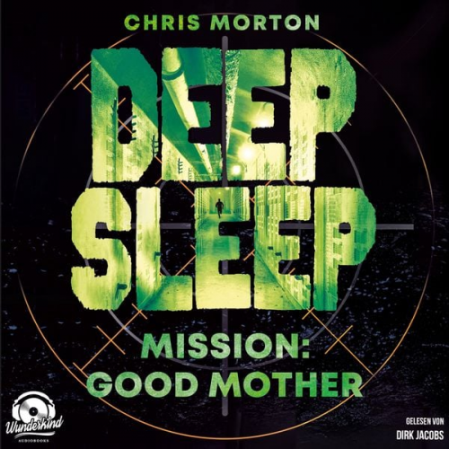 Chris Morton - Mission: Good Mother