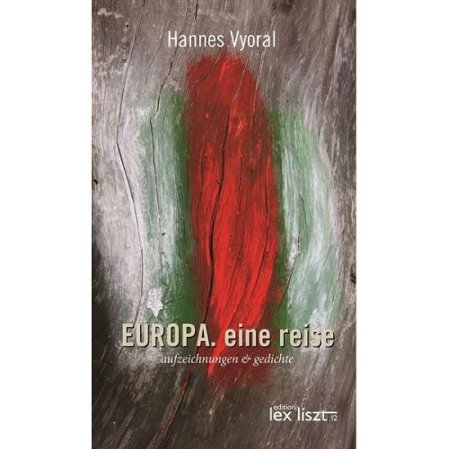 Hannes Vyoral - EUROPA. eine reise