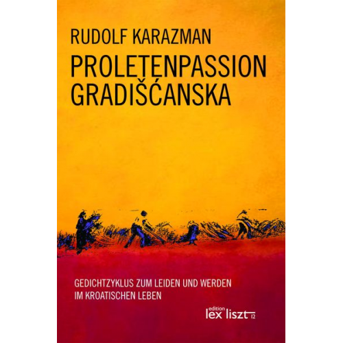 Rudolf Karazman - Proletenpassion Gradišćanska