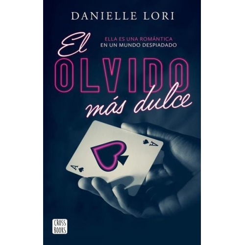 Danielle Lori - El Olvido Más Dulce / The Sweetest Oblivion