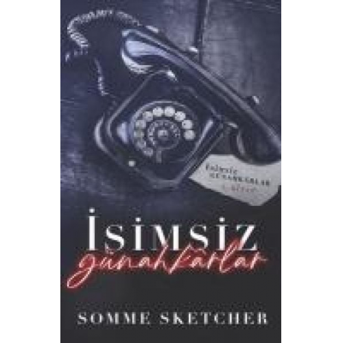 Somme Sketcher - Isimsiz Günahkarlar 1. Kitap