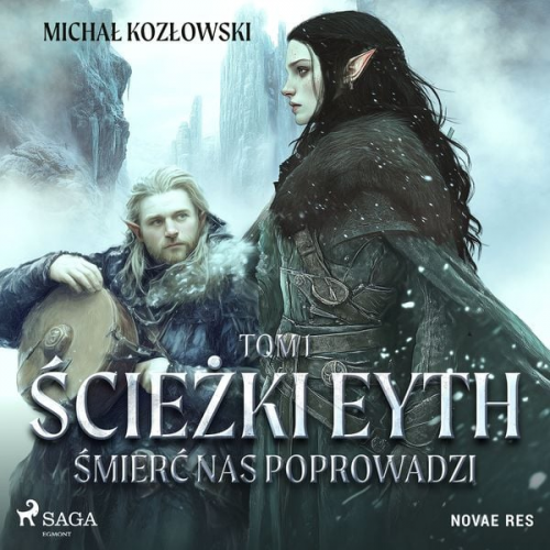 Michał Kozłowski - Ścieżki Eyth. Tom 1. Śmierć nas Poprowadzi