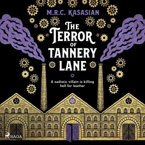 M.R.C. Kasasian - The Terror of Tannery Lane