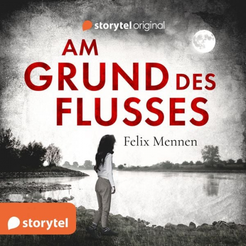 Felix Mennen - Am Grund des Flusses