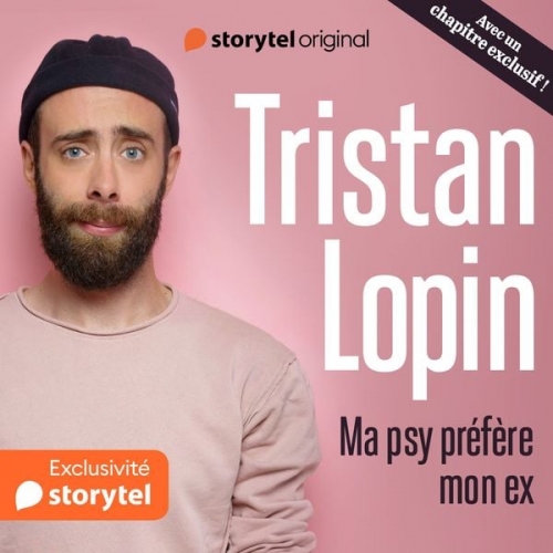 Tristan Lopin - Ma Psy préfère mon Ex