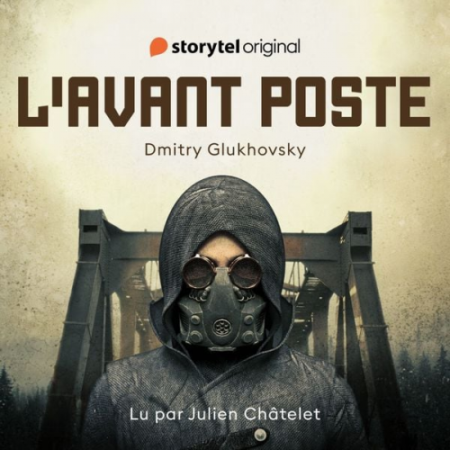 Dmitry Glukhovsky - L'Avant Poste