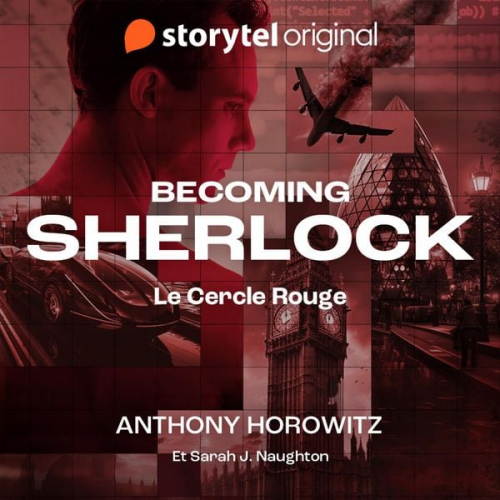 Anthony Horowitz Sarah J. Naughton - Becoming Sherlock - Le Cercle Rouge