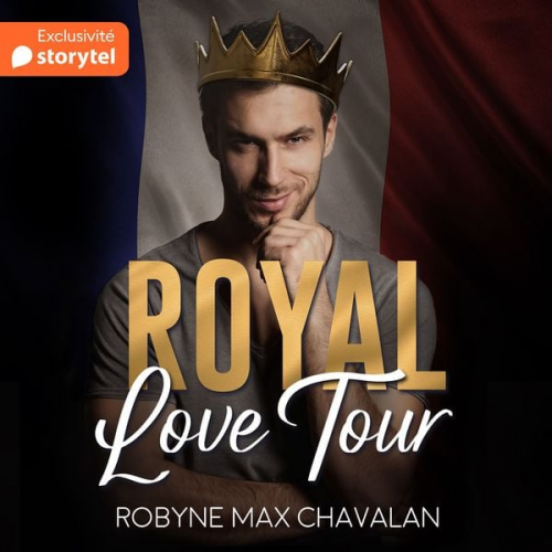 Robyne Max Chavalan Cédric Dumond - Royal Love Tour