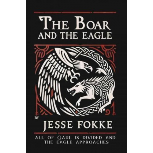 Jesse Fokke - The Boar and the Eagle