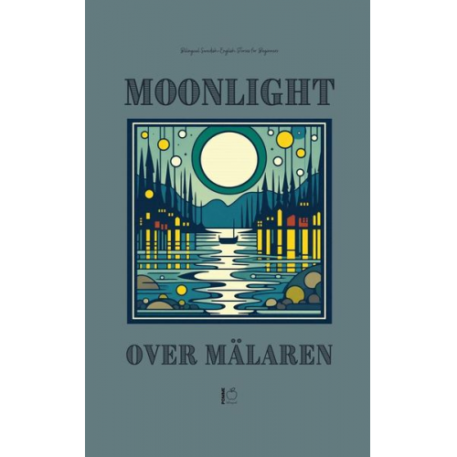 Pomme Bilingual - Moonlight Over Mälaren