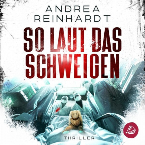 Andrea Reinhardt - So laut das Schweigen