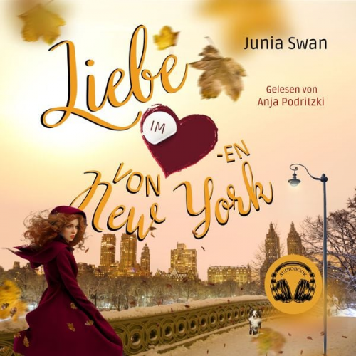 Junia Swan - Liebe im Herzen von New York: Eine Romanserie zwischen Wolkenkratzern und Küssen